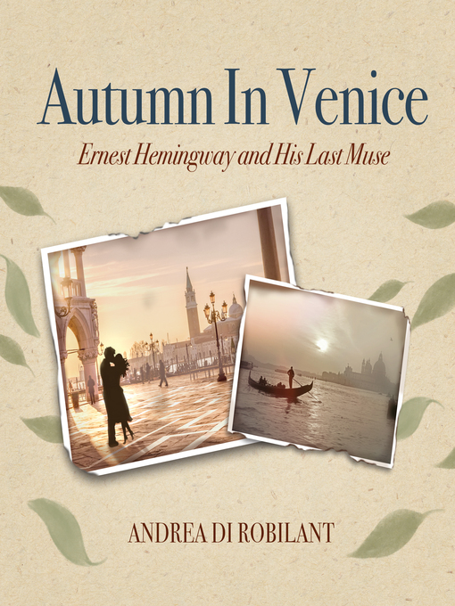 Title details for Autumn in Venice by Andrea di Robilant - Wait list